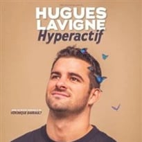 Hugues Lavigne dans Hyperactif