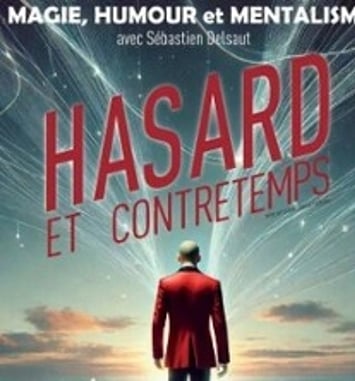 Hasard et Contretemps