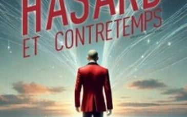 Hasard et Contretemps