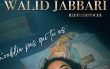 Walid Jabbari : N'oublie pas qui tu es