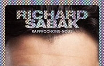 Richard Sabak dans Rapprochons-nous