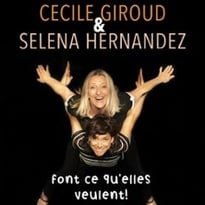 Cécile Giroud et Séléna Hernandez font ce qu'elles veulent