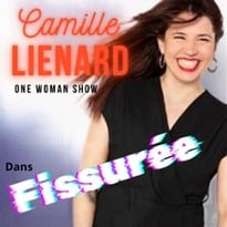 Camille Lienard, Fissurée