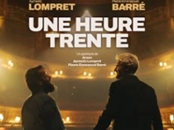 Pierre-Emmanuel Barré et Aymeric Lompret : Une Heure Trente