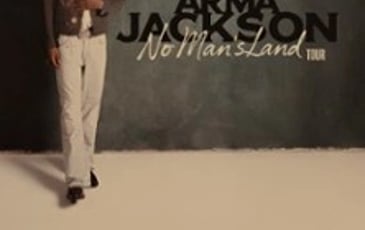 Arma Jackson, No Man's Land Tour