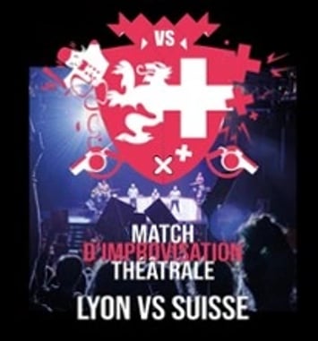 Match d'Impro Lyon VS Suisse