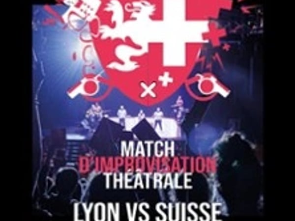 Match d'Impro Lyon VS Suisse