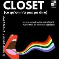 Closet, ce qu'on n'a pas pu dire
