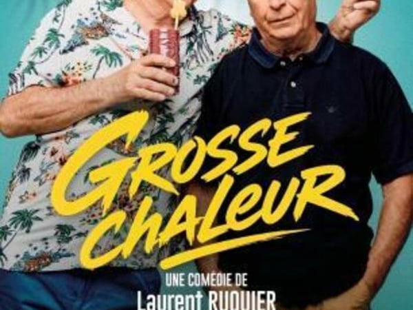 Grosse Chaleur
