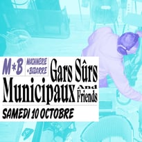 Gars Sûrs Municipaux & Friends