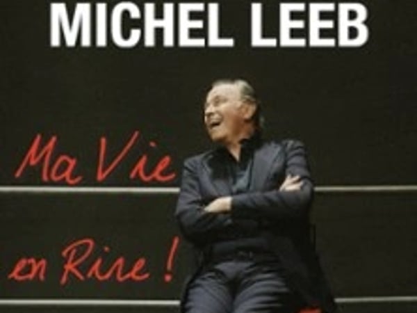 Michel Leeb, Ma Vie en Rire !