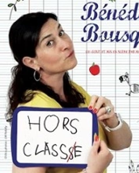 Bénédicte Bousquet, Hors Classe