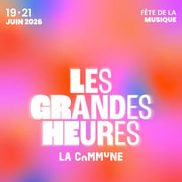 Les Grandes Heures : Festival Fête de la musique