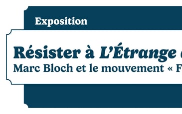 Résister à L’Étrange défaite : Marc Bloch et le mouvement « Franc-Tireur »