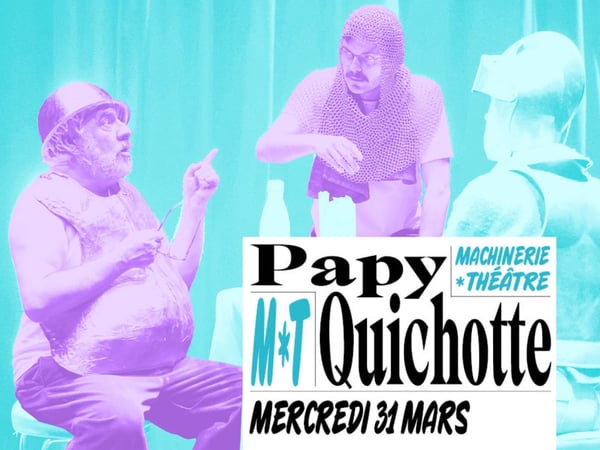 Papy Quichotte