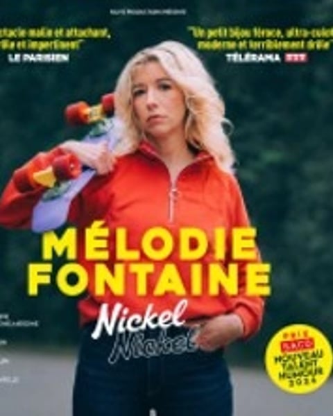Mélodie Fontaine, Nickel Nickel
