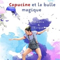 Capucine et la bulle magique