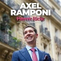 Axel Ramponi dans Pauvre Riche