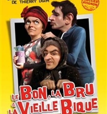 Le Bon, la Bru et la vieille Bique