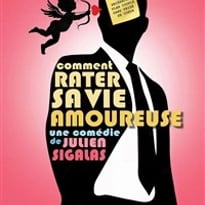 Comment rater sa vie amoureuse ?