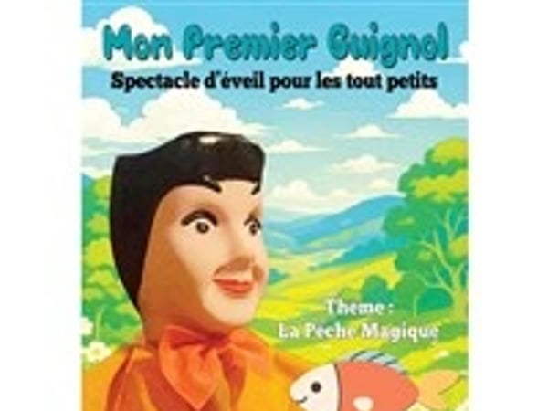 Mon premier Guignol : La pêche magique