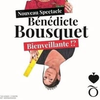 Bénédicte Bousquet, Nouveau spectacle n° 3 en construction