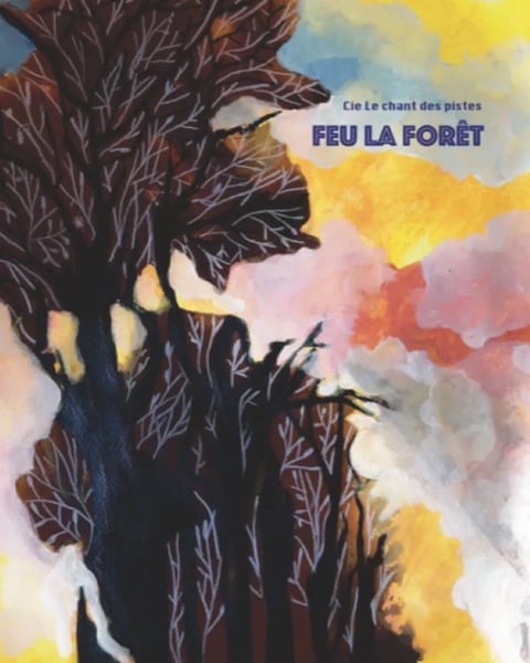 Feu la forêt