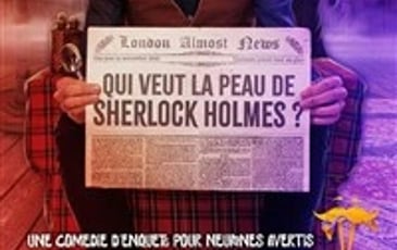 Qui veut la peau de Sherlock Holmes ?