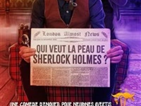 Qui veut la peau de Sherlock Holmes ?