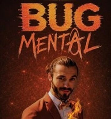 Romain Montet, Bug Mental (rodage)