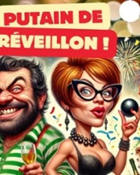 Putain de Réveillon !