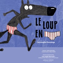 Le Loup en Slip