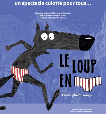 Le Loup en Slip