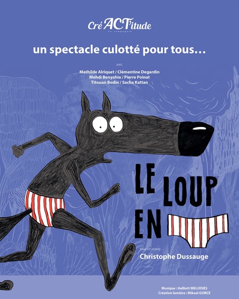Le Loup en Slip