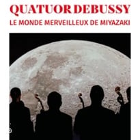 Le Monde Merveilleux de Miyazaki, Quatuor Debussy