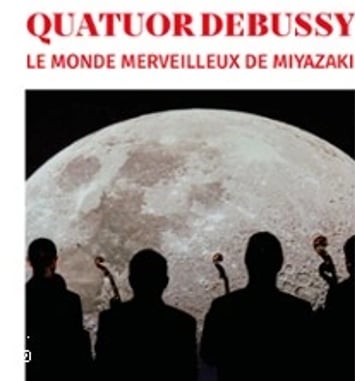 Le Monde Merveilleux de Miyazaki, Quatuor Debussy