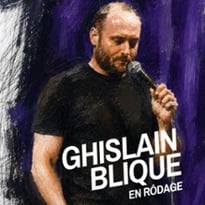 Ghislain Blique, en rodage