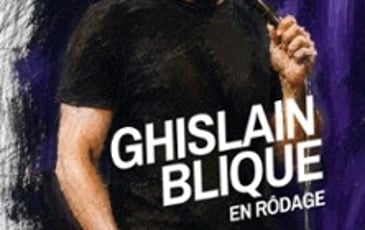 Ghislain Blique, en rodage
