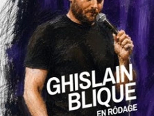 Ghislain Blique, en rodage