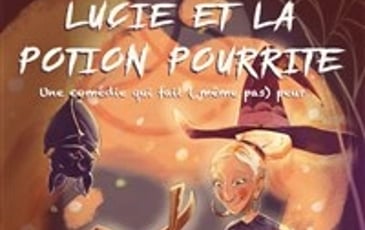 Lucie et la potion pourrite