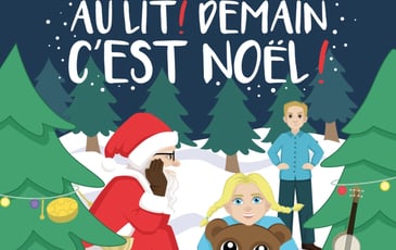 Au lit ! Demain c’est Noël !