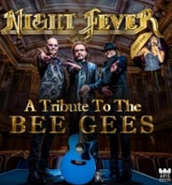 Night Fever, a Tribute to the Bee Gees