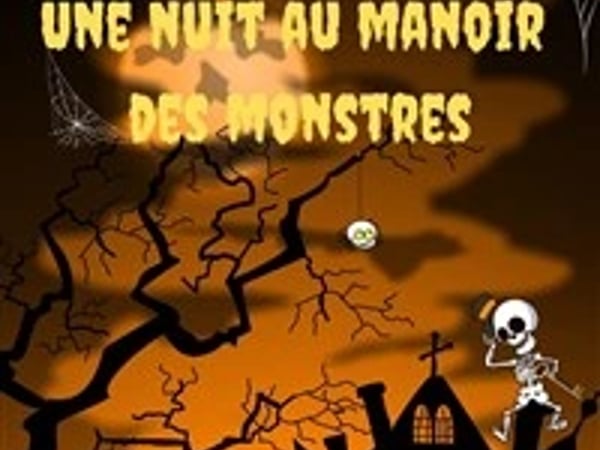 Une nuit au manoir des monstres