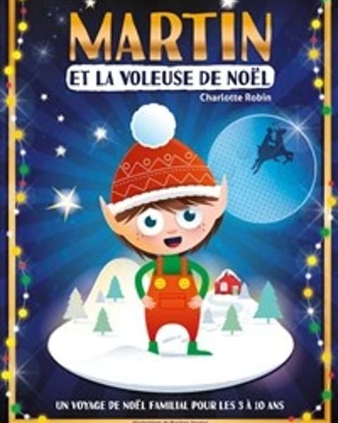 Martin et la voleuse de Noël