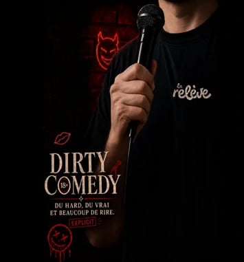 La Relève Comedy club: Dirty Comedy