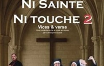 Ni sainte ni touche 2 : Vices & versa