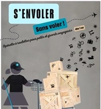 S'envoler sans voler !