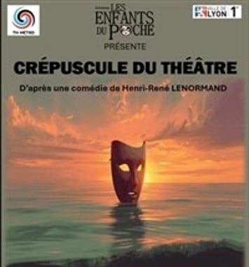 Crépuscule du théâtre