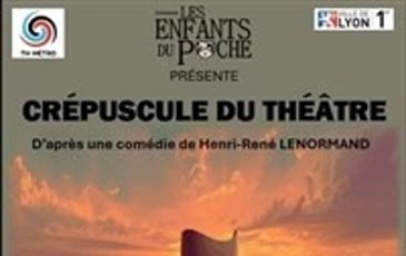 Crépuscule du théâtre