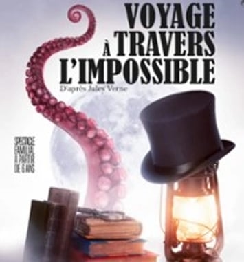 Jules Verne : Voyage à Travers l'Impossible